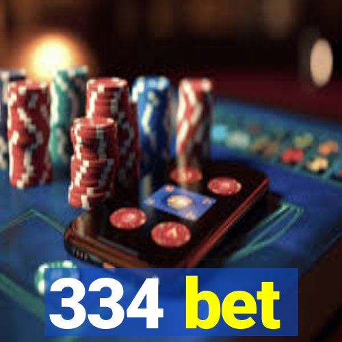 334 bet